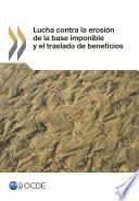 Lucha contra la erosión de la base imponible y el traslado de beneficios