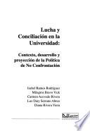 Lucha y conciliación en la universidad