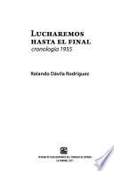 Lucharemos hasta el final: Cronología 1955