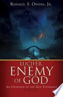 Lucifer, Enemy of God