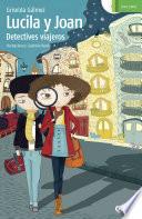 Lucila y Joan, detectives viajeros