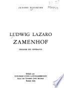 Ludwig Lázaro Zamenhof : creador del Esperanto