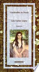 Luis Carlos Lopez - Poesia