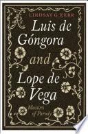 Luis de Góngora and Lope de Vega