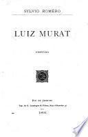 Luiz Murat, estudo