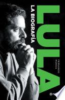 Lula. La biografía