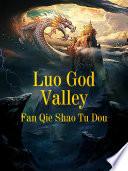Luo God Valley