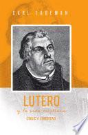 Lutero y la vida cristiana