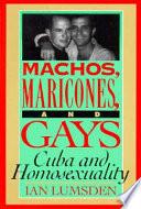 Machos Maricones & Gays