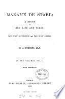 Madame de Staël; a study of her life and times