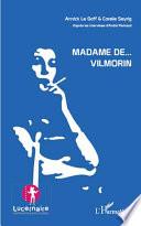 Madame de... Vilmorin