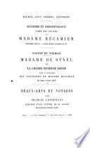 Madame Recamier, les amis de sa jeunesse et sa correspondance intime