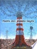 Madre del Viento Negro