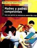 Madres y padres competentes.