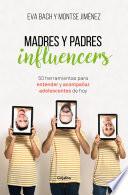 Madres y Padres influencers