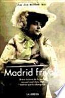 Madrid frívolo