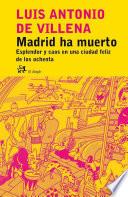 Madrid ha muerto.