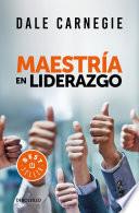 Maestria En Liderazgo / Leadership Mastery