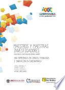 Maestros y maestras investigadores