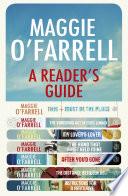 Maggie O'Farrell: A Reader's Guide - free digital compendium
