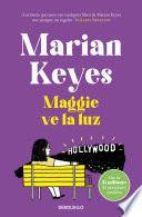 Maggie ve la luz (Hermanas Walsh 3)