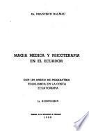 Magia médica y psicoterapia en el Ecuador