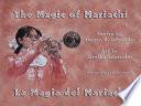 Magic of Mariachi / La Magia del Mariachi