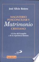 MAGISTERIO POSCONCILIAR Y MATRIMONIO CRISTIANO