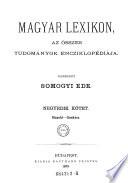 Magyar Lexikon, az Ã¶sszes tudomanyok encziklopediaja