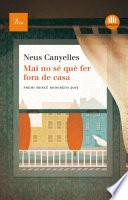 Mai no sé què fer fora de casa