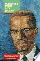 Malcolm X parle aux Jeunes