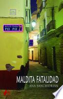 Maldita fatalidad