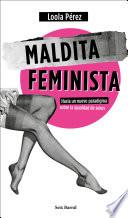 Maldita feminista