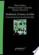 Mallarmé, el teatro, la tribu
