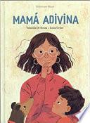 Mamá adivina