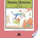 Mamita monstruo