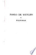 Mando del general Weyler en Filipinas, 5 junio, 1888-17 noviembre 1891
