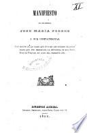 Manifiesto del ex-general José María Flores a sus compatriotas. Con motivo de la parte que tuvo en los sucesos políticos hasta que fué derrocada la dictadura de don Justo José de Urquiza en julio del presente año [i.e. 1853].