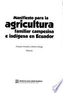 Manifiesto para la agricultura familiar campesina e indígena en Ecuador