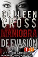 Maniobra de evasión - Thriller Bestseller Episodio 1 y 2