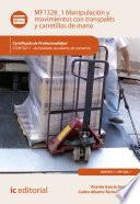Manipulación y movimientos con transpalés y carretillas de mano. COMT0211