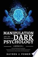 MANIPULATION and the Secrets of DARK PSYCHOLOGY