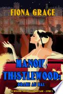 Manoir Thistlewood : Drame au bal (Un Mystère Cosy d'Eliza Montagu – Livre 3)