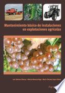 Mantenimiento básico de instalaciones en explotaciones agrarias