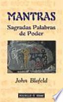 Mantras Sagradas Palabras de Poder