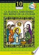 Manual 10. La Iglesia, servidora del Reino en la ciudad