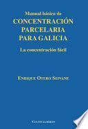Manual básico de concentración parcelaria para Galicia