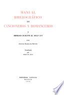 Manual bibliográfico de cancioneros y romanceros: Impresos durante el siglo XVI