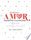 Manual de Amor: Sentimientos Versus Emociones