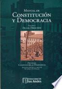 Manual de constitución y democracia volumen I de los derechos
